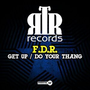 F.D.R. - Get Up / Do Your Thang  CD